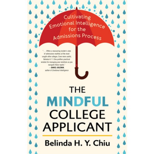 (영문도서) The Mindful College Applicant: Cultivating Emotional Intelligence for the Admissions Process Paperback, Rowman & Littlefield Publis..., English, 9781538175903