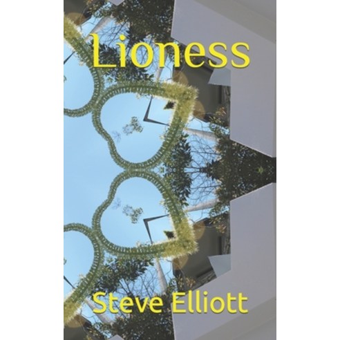 (영문도서) Lioness Paperback, Independently Published, English, 9798458195379
