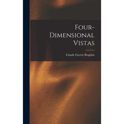 (영문도서) Four-dimensional Vistas Hardcover, Legare Street Press, English, 9781018191614