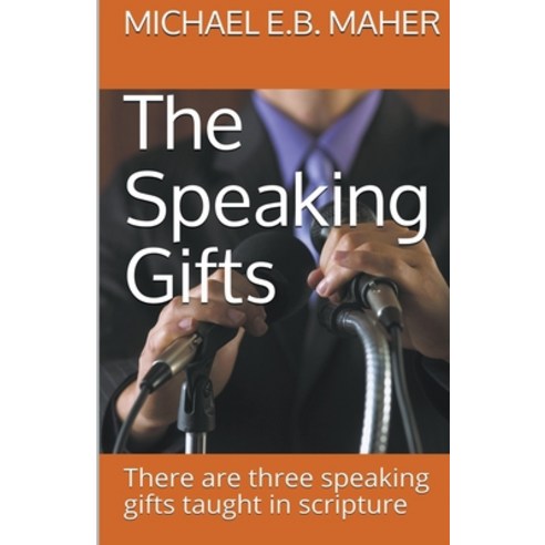 The Speaking Gifts Paperback, Michael Maher Ministries, English, 9781393783299
