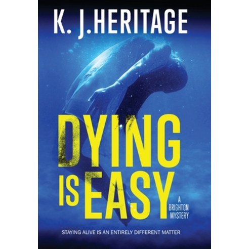 (영문도서) Dying Is Easy Hardcover, Sygasm Publishing, English, 9781739106836