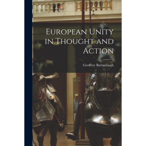 (영문도서) European Unity in Thought and Action Paperback, Hassell Street Press, English, 9781014737250