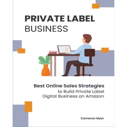 (영문도서) Private Label Business: Best Online Sales Strategies to Build ...