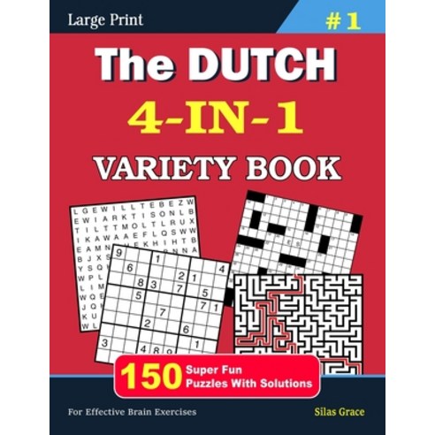 (영문도서) The DUTCH 4-IN-1 VARIETY BOOK: #1: 150 Fun Puzzles with Solutions to keep you entertained Paperback, Independently Published, English, 9798856208480