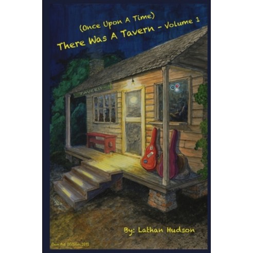 (영문도서) Once Upon a Time ... There Was a Tavern Volume 1 Paperback, Lulu.com, English, 9781304122339