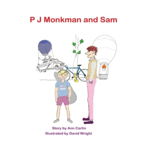 P J Monkman and Sam Paperback, Independently Published, English, 9798562553126