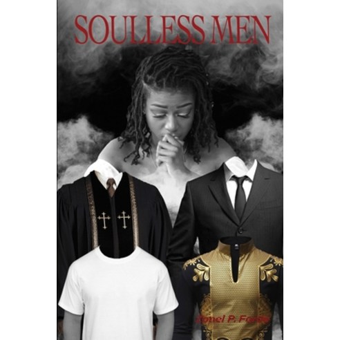 (영문도서) Soulless Men Paperback, Lulu.com, English, 9781312608849