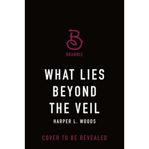 (영문도서) What Lies Beyond the Veil Paperback, Bramble, English, 9781250401144