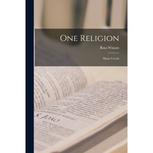 (영문도서) One Religion: Many Creeds Paperback, Legare Street Press, English, 9781018979083