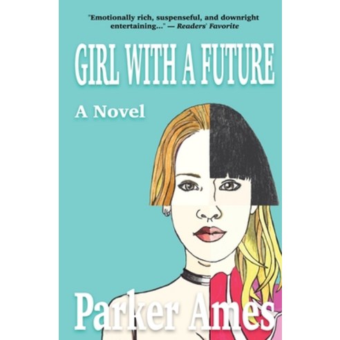 (영문도서) Girl with a Future Paperback, Link & Ava Publishing Inc., English, 9781989718025