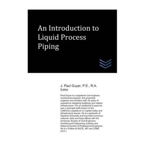 (영문도서) An Introduction to Liquid Process Piping Paperback, Independently Published, English, 9781695194052