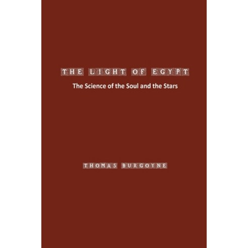 (영문도서) The Light of Egypt: The Science of the Soul and the Stars Paperback, Independently Published, English, 9781774819203