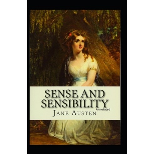 Sense and Sensibility Annotated Paperback, Independently Published, English, 9798745926396