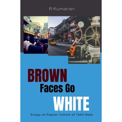 (영문도서) Brown Faces Go White Paperback, Notion Press, English, 9781648285981