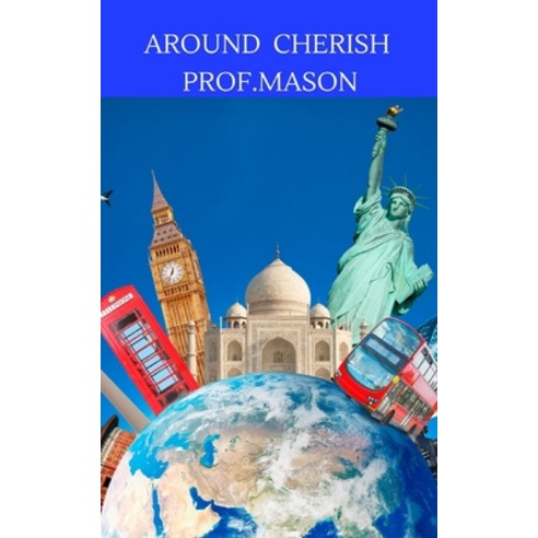 (영문도서) Around Cherish Paperback, Independently Published, English, 9798448570261