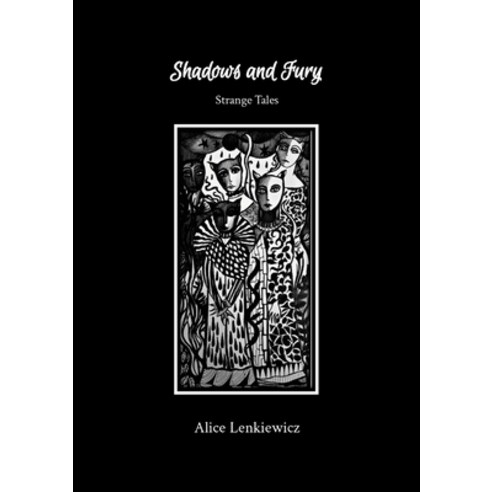 (영문도서) Shadows and Fury: Strange Tales Paperback, Songbird Gallery, English, 9798889401698
