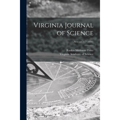 (영문도서) Virginia Journal of Science; new ser.: v.7 (1956) Paperback, Hassell Street Press, English, 9781014338495