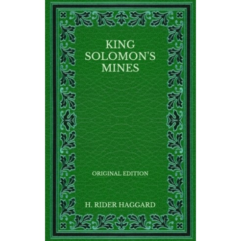 King Solomon''s Mines - Original Edition Paperback, Independently Published, English, 9798570657205