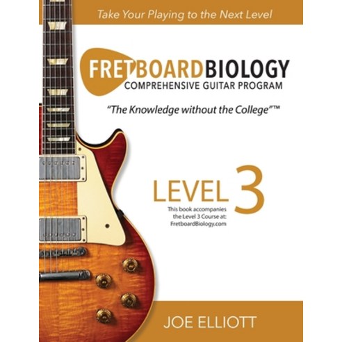 Fretboard Biology - Level 3 Paperback, Music Biology Publishing, English, 9781736294208