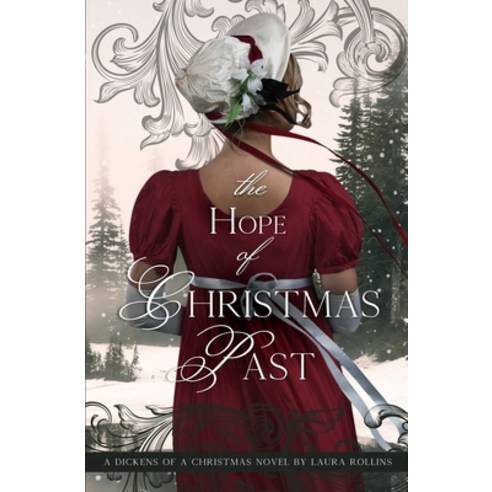 The Hope of Christmas Past: Sweet Regency Romance Paperback, Independently Published, English, 9798710794470