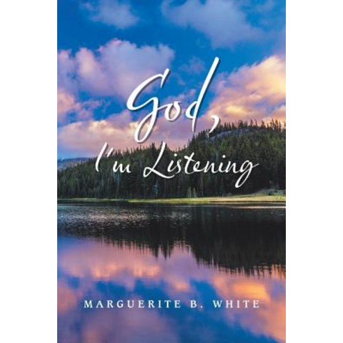 (영문도서) God I''m Listening Paperback, Xlibris Us, English, 9781796046908