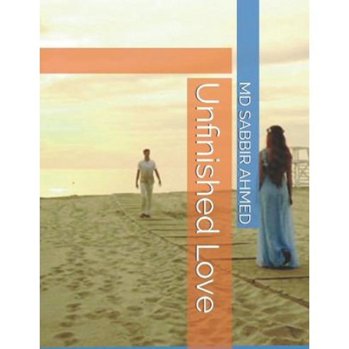 (영문도서) Unfinished Love Paperback, Independently Published, English, 9781791998745