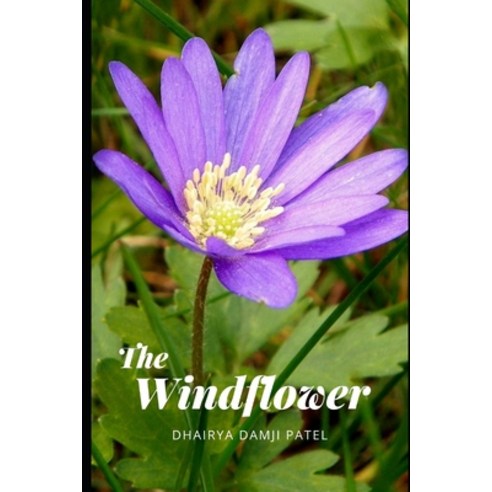 The Windflower Paperback, Independently Published