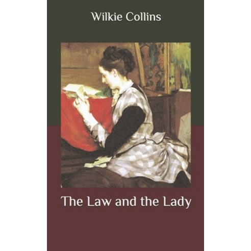 The Law and the Lady Paperback, Independently Published