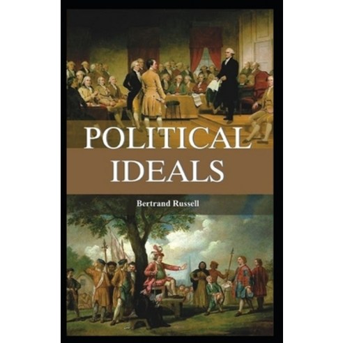(영문도서) Political Ideals: Illustrated Edition Paperback, Independently Published, English, 9798462678790