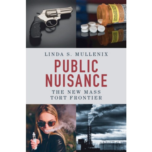 (영문도서) Public Nuisance: The New Mass Tort Frontier Paperback, Cambridge University Press, English, 9781009334914