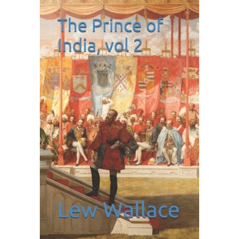 The Prince of India vol 2 Paperback, Independently Published, English, 9798691164934