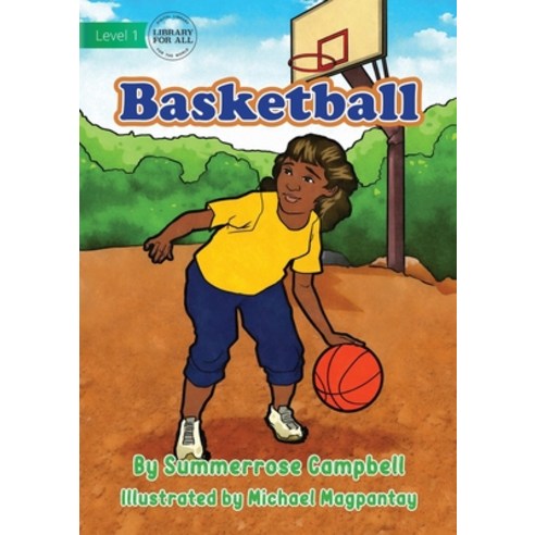 (영문도서) Basketball Paperback, Library for All, English, 9781922687333