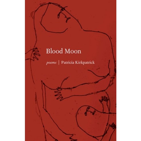 (영문도서) Blood Moon Paperback, Milkweed Editions, English, 9781571314987