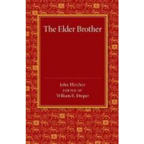 The Elder Brother:A Comedy, Cambridge University Press