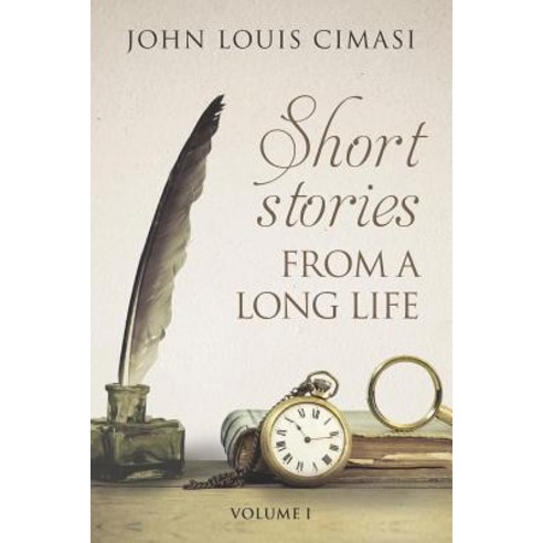 (영문도서) Short Stories from a Long Life: And Other Falderol Paperback, Independently Published, English, 9781099128035