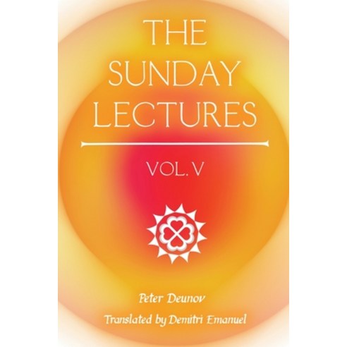 (영문도서) The Sunday Lectures Vol.V Paperback, Eagle Rock Publishing, English, 9781952996122