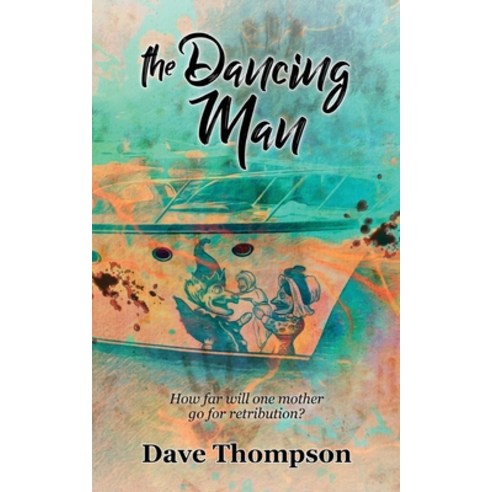 (영문도서) The Dancing Man Paperback, UK Book Publishing, English, 9781916572027
