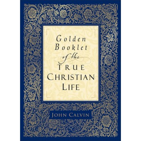 (영문도서) Golden Booklet of the True Christian Life Paperback, Baker Books, English, 9780801065286
