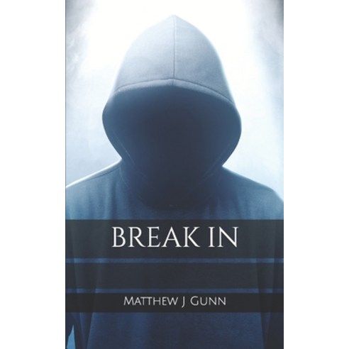 Break in Paperback, Independently Published, English, 9798596650563