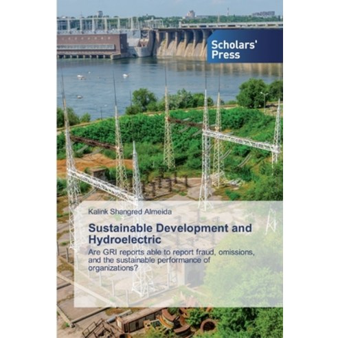 Sustainable Development and Hydroelectric Paperback, Scholars'' Press