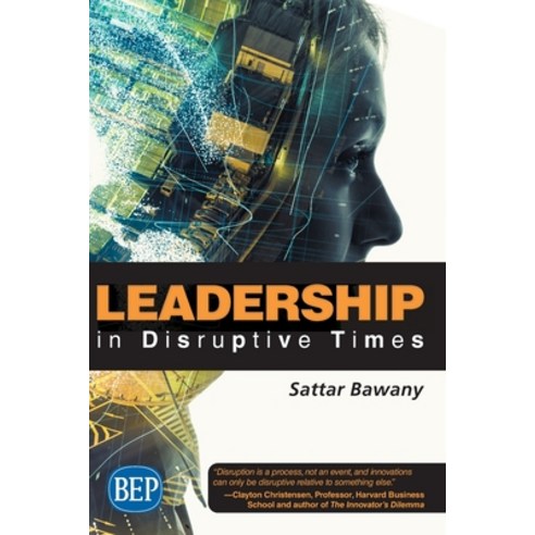 Leadership In Disruptive Times Paperback, Business Expert Press