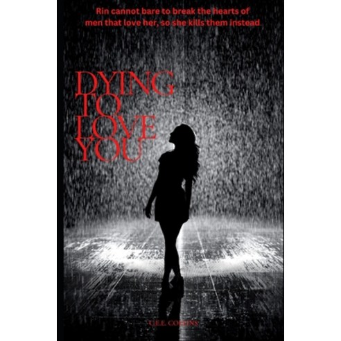 (영문도서) Dying to Love You Paperback, Independently Published, English, 9798366533690