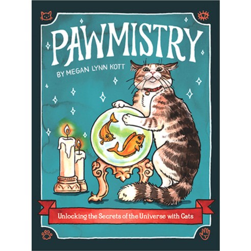 (영문도서) Pawmistry: Unlocking the Secrets of the Universe with Cats Hardcover, Chronicle Books, English, 9781797209593