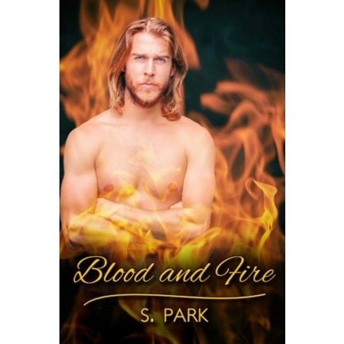 Blood and Fire Paperback, Independently Published, English, 9798742303749