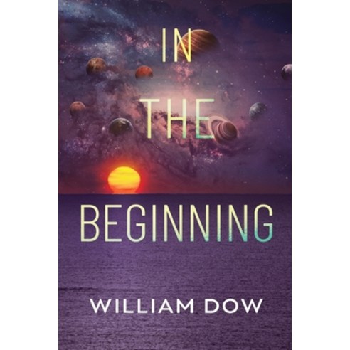 (영문도서) In The Beginning Paperback, Olympia Publishers, English, 9781800747678