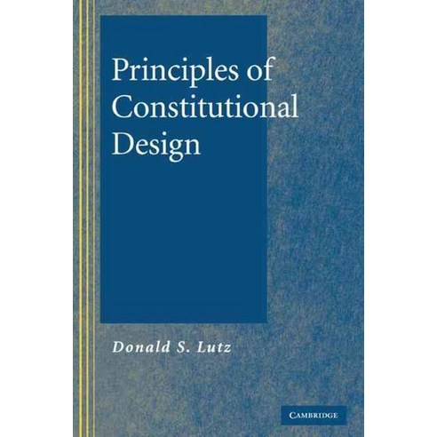 Principles of Constitutional Design, Cambridge University Press