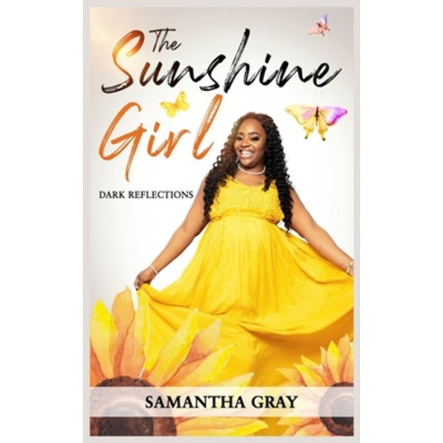 The Sunshine Girl: Dark Reflections Paperback, Get It Done Publishing LLC, English, 9781952561153