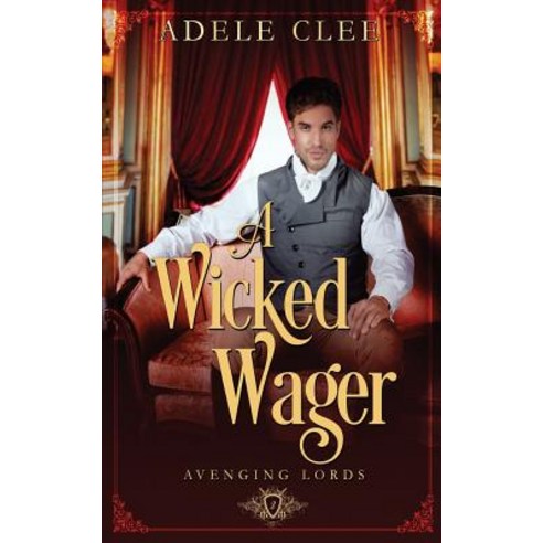 (영문도서) A Wicked Wager Paperback, Adele Clee, English, 9781999893880