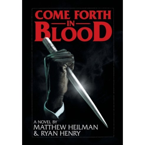 Come Forth in Blood Hardcover, Stygian Press, English, 9780978559144