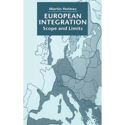 (영문도서) European Integration: Scope and Limits Paperback, Palgrave MacMillan, English, 9781349423002